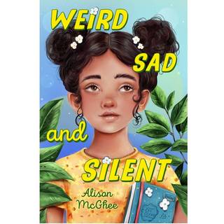 Weird Sad and Silent