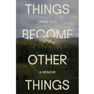 Things Become Other Things
