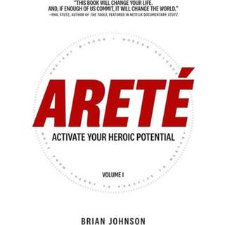 Arete: Activate Your Heroic Potential