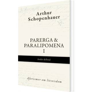 Parerga & Paralipomena I, Andet delbind