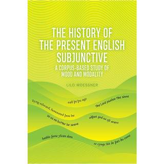 The History of the Present English Subjunctive