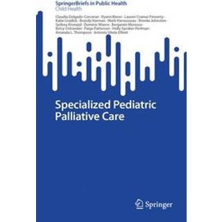 Specialized Pediatric Palliative Care