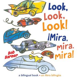 Look, Look, Look! Mira, mira, mira!