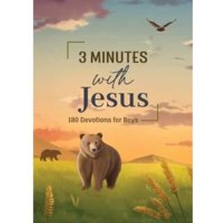 3 Minutes with Jesus: 180 Devotions for Boys