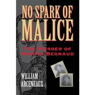 No Spark of Malice