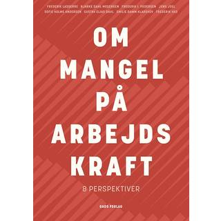 Om mangel på arbejdskraft