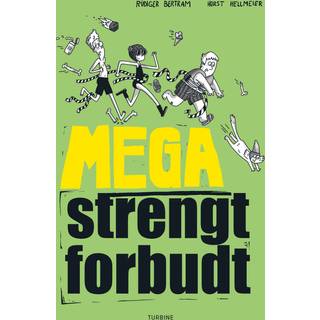 Mega strengt forbudt