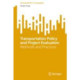 Transportation Policy and Project Evaluation