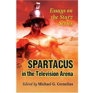 Spartacus in the Television Arena