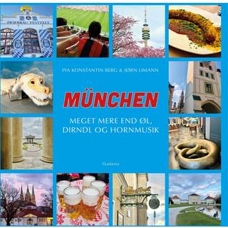 München - Meget mere end øl, Dirndl og hornmusik