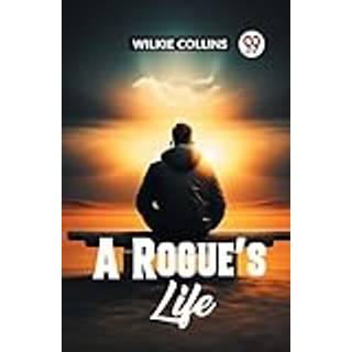 A Rogue's Life