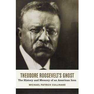 Theodore Roosevelt's Ghost