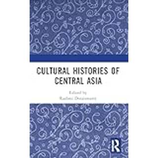 Cultural Histories of Central Asia