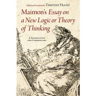 Maimon's Essay on a New Logic or Theory of Thinking