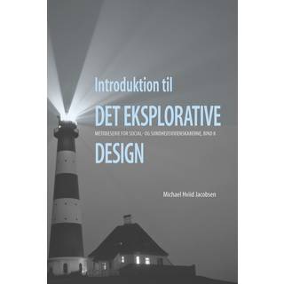 Introduktion til det eksplorative design