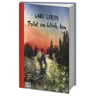 Lars Lerin - Trollet som hittade hem