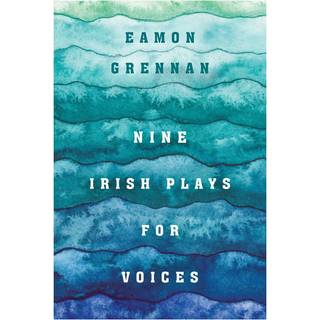 Nine Irish Plays for Voices