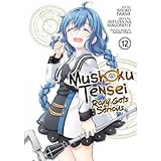 Mushoku Tensei: Roxy Gets Serious Vol. 12