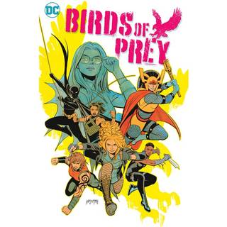 Birds of Prey Vol. 3: Bird Undercover