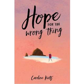Hope for the Wrong Thing