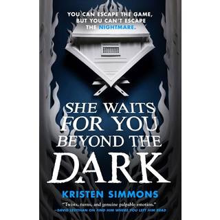 She Waits for You Beyond the Dark