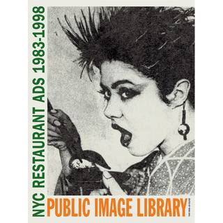 Public Image Library: NYC Restaurant Ads 1981-1998
