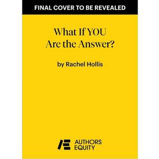 What If YOU Are the Answer?