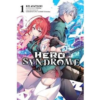 Hero Syndrome, Vol. 1 (light novel)