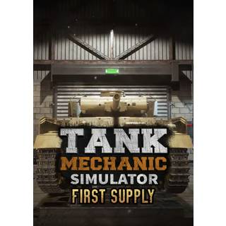 Tank Mechanic Simulator - First Supply