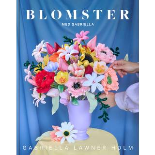 Blomster med Gabriella af Gabriella Lawner Holm