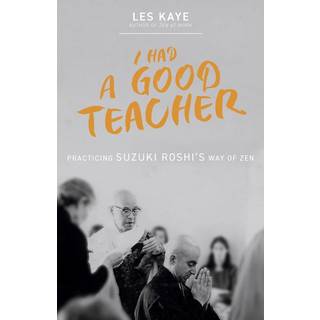 I Had a Good Teacher