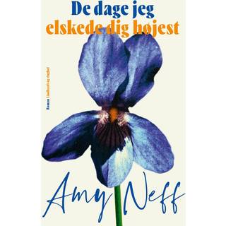 Amy Neff - De dage jeg elskede dig højest