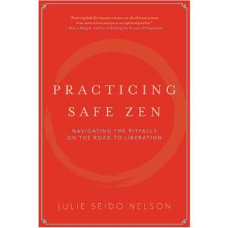 Practicing Safe Zen