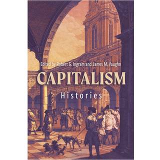 Capitalism: Histories