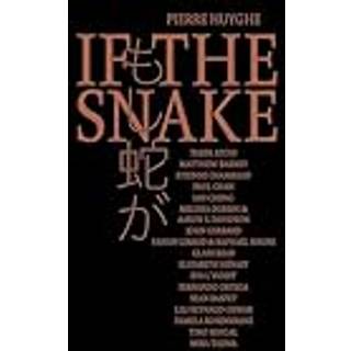 Pierre Huyghe – IF THE SNAKE