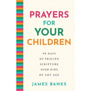 Prayers for Your Children
