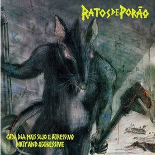 Ratos De Porao - Cada Dia Mais Sujo E Agressivo / Dirty And Aggressive