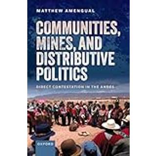 Communities, Mines, and Distributive Politics