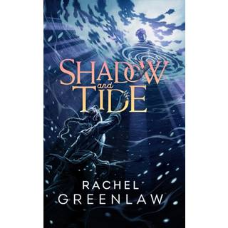 Shadow and Tide
