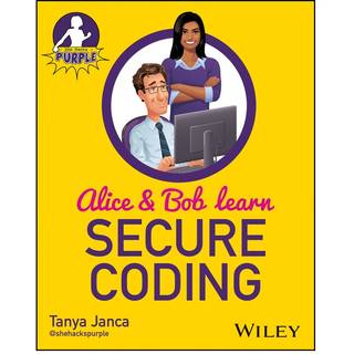 Alice and Bob Learn Secure Coding