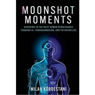 Moonshot Moments