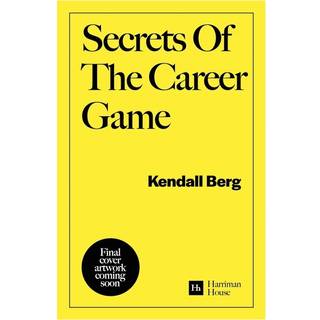 Secrets of the Career Game