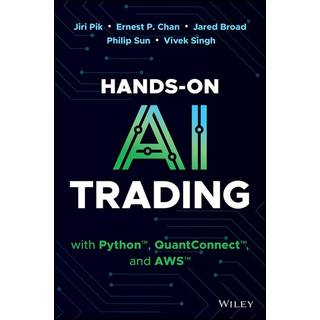 Hands-On AI Trading with Python, QuantConnect, and AWS