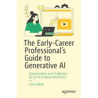 The Early-Career Professional’s Guide to Generative AI