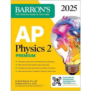 AP Physics 2 Premium, Fourth Edition: Prep Book with 4 Practice Tests + Comprehensive Review + Online Practice (2025)