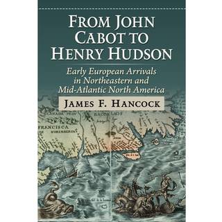 From John Cabot to Henry Hudson
