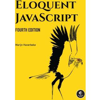 Eloquent JavaScript, 4th Edition
