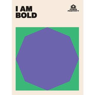 I AM BOLD