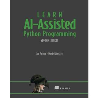 Learn AI-Assisted Python Programming, Second Edition