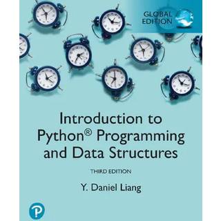 Introduction to Python Programming and Data Structures, Global Edition